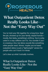 What Outpatient Detox Really Looks Like